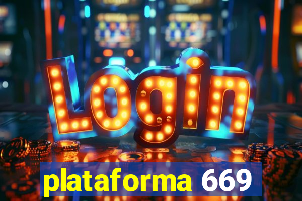 plataforma 669